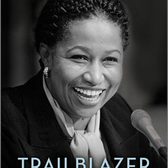 Trailblazer: Perseverance in Life and Politics