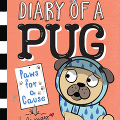 Paws for a Cause: A Branches Book (Diary of a Pug #3): Volume 3