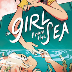 The Girl from the Sea: A Graphic Novel