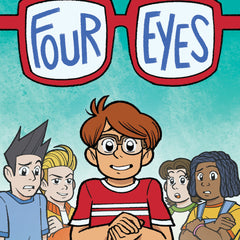 Four Eyes: A Graphic Novel