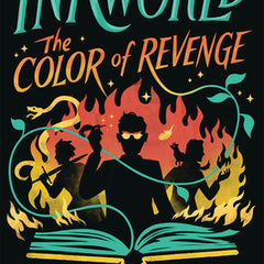 Inkworld: The Color of Revenge (the Inkheart Series, Book #4)