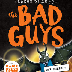 The Bad Guys in the Others?! (the Bad Guys #16)