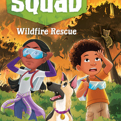 Wildfire Rescue: A Branches Book (Disaster Squad #1)
