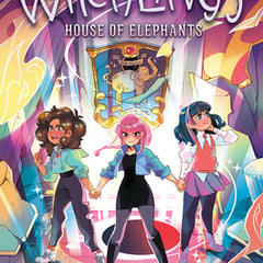 House of Elephants (Witchlings 3)