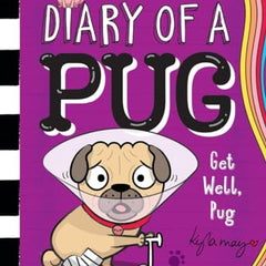 Get Well, Pug: A Branches Book (Diary of a Pug #12)