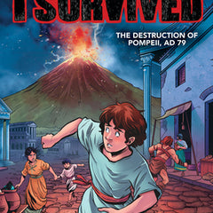 I Survived the Destruction of Pompeii, AD 79 (I Survived Graphic Novel #10)