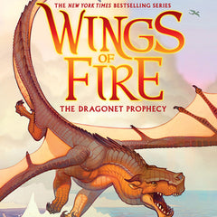 The Dragonet Prophecy (Wings of Fire #1)