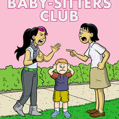 Claudia and Mean Janine: A Graphic Novel (the Baby-Sitters Club #4)