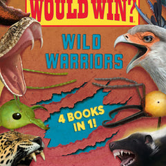 Who Would Win?: Wild Warriors Bindup