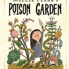 Millie Fleur's Poison Garden