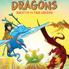 Quest for the True Dragon: A Graphic Novel (City of Dragons #3)