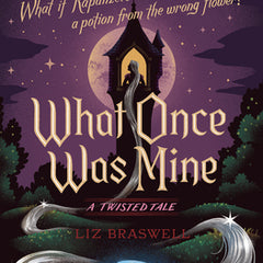 What Once Was Mine-A Twisted Tale