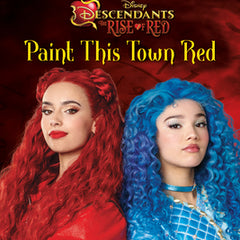 World of Reading: Descendants the Rise of Red: Paint This Town Red