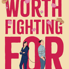 Worth Fighting for