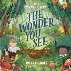 The World Needs the Wonder You See