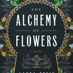 The Alchemy of Flowers