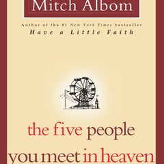 The Five People You Meet in Heaven
