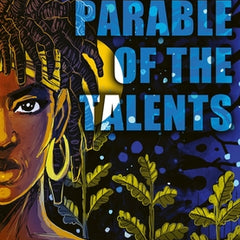 Parable of the Talents: A Graphic Novel Adaptation