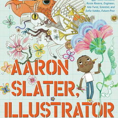 Aaron Slater, Illustrator: A Picture Book