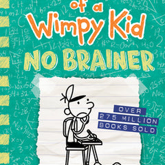 No Brainer (Diary of a Wimpy Kid #18)