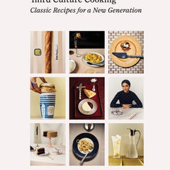 Third Culture Cooking: Classic Recipes for a New Generation