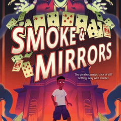 Smoke & Mirrors