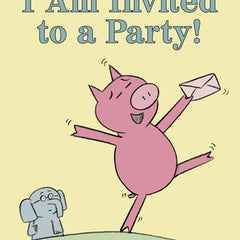 I Am Invited to a Party!-An Elephant and Piggie Book