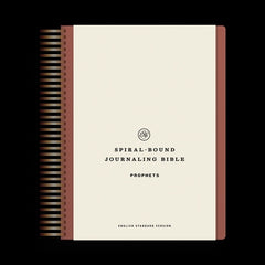 ESV Spiral-Bound Journaling Bible, Prophets (Hardcover)