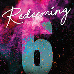 Redeeming 6
