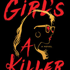 This Girl's a Killer