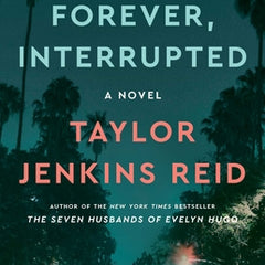 Forever, Interrupted