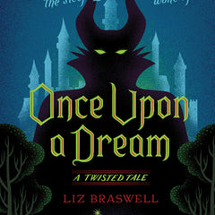 Once Upon a Dream-A Twisted Tale
