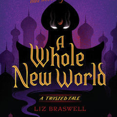 A Whole New World-A Twisted Tale