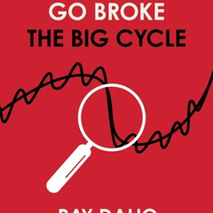 How Countries Go Broke: The Big Cycle