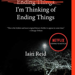 I'm Thinking of Ending Things