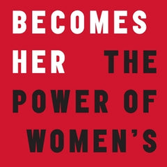 Rage Becomes Her: The Power of Women's Anger