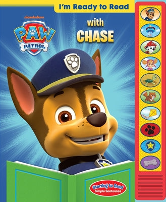 Nickelodeon Paw Patrol: I'm Ready to Read with Chase Sound Book [With Battery]