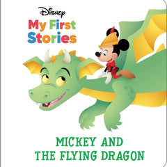 Disney My First Stories: Mickey and the Flying Dragon