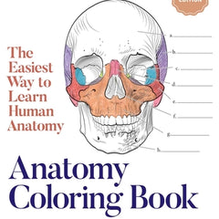 Anatomy Coloring Book with 450+ Realistic Medical Illustrations with Quizzes for Each