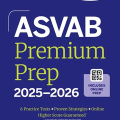 ASVAB Premium Prep 2025-2026: Includes 6 Full Length Practice Tests, 1000+ Practice Questions + Online Access to Interactive Video Lessons and Tutoria