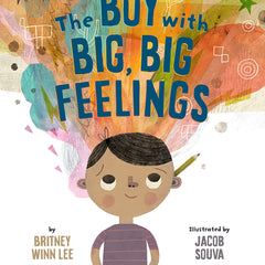 The Boy with Big, Big Feelings