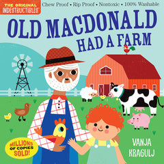 Indestructibles: Old MacDonald Had a Farm: Chew Proof - Rip Proof - Nontoxic - 100% Washable (Book for Babies, Newborn Books, Safe to Chew)