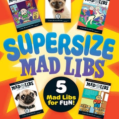 Supersize Mad Libs: Over 100 Stories in One!