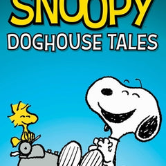 Snoopy: Doghouse Tales: Volume 18