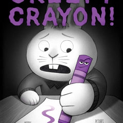 Creepy Crayon!