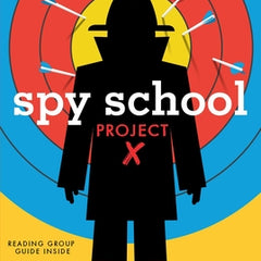 Spy School Project X
