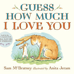 Guess How Much I Love You: (The Heartwarming Tale of Little Nutbrown Hare Loving Right Up to the Moon and Back an Ideal Baby Shower Gift & Easter Bask