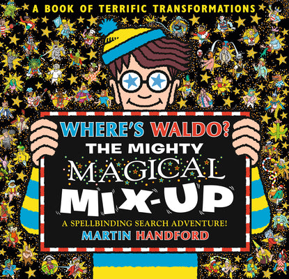 Where's Waldo? the Mighty Magical Mix-Up: A Spellbinding Search & Find Adventure (a Hidden Object Activity Book with Wizard Whitebeard a Perfect Gift