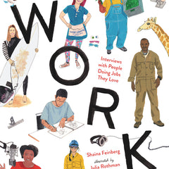 Work: Interviews with People Doing Jobs They Love