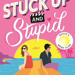 Stuck Up and Stupid: Reese's Book Club Pick